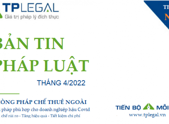 TPLegal_Bản tin pháp luật Tháng 04.2022